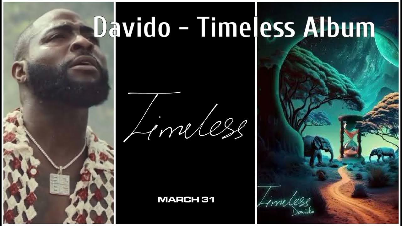 Davido Announces New Album ‘TIMELESS’, Out On March 31
